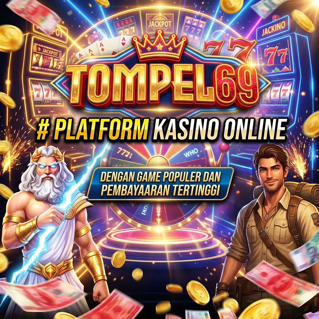 TOMPEL69 Platform Kasino Online